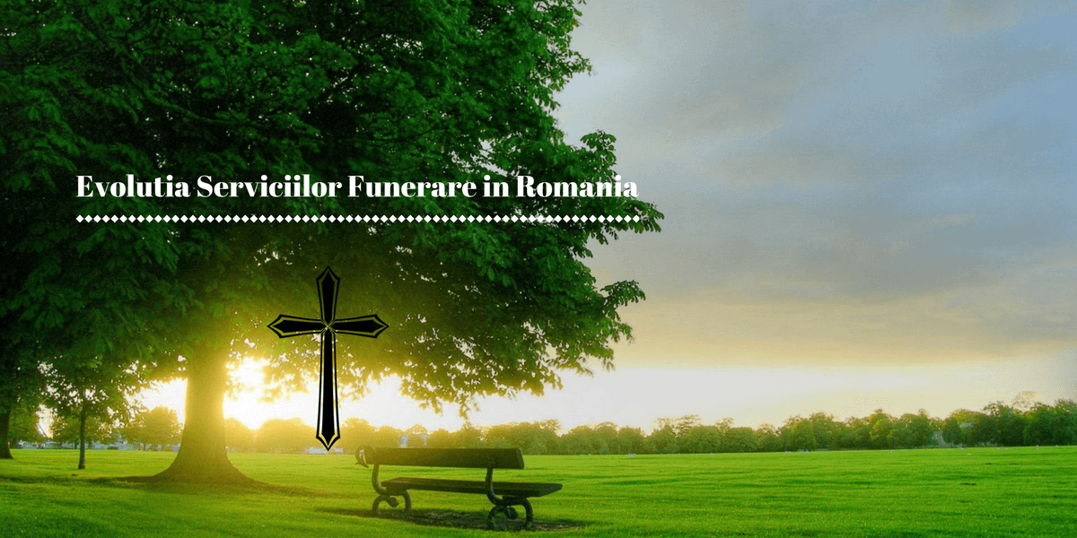 Evolutia serviciilor funerare in Romania